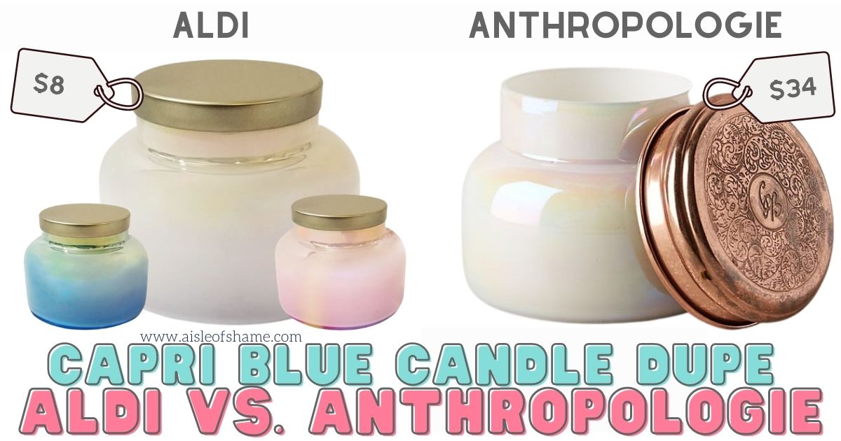 Anthropologie Candle Dupe from Aldi Capri Blue