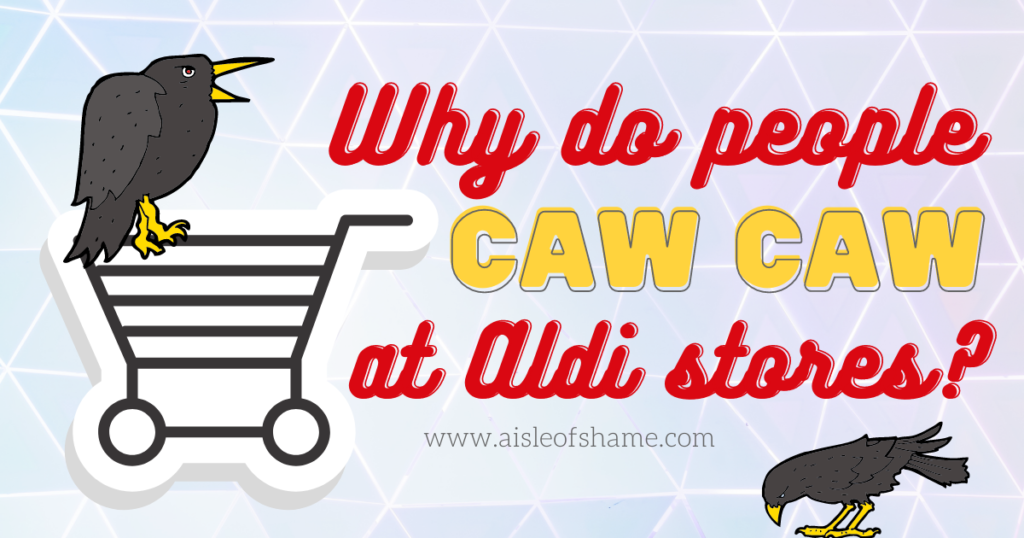 caw caw in aldi