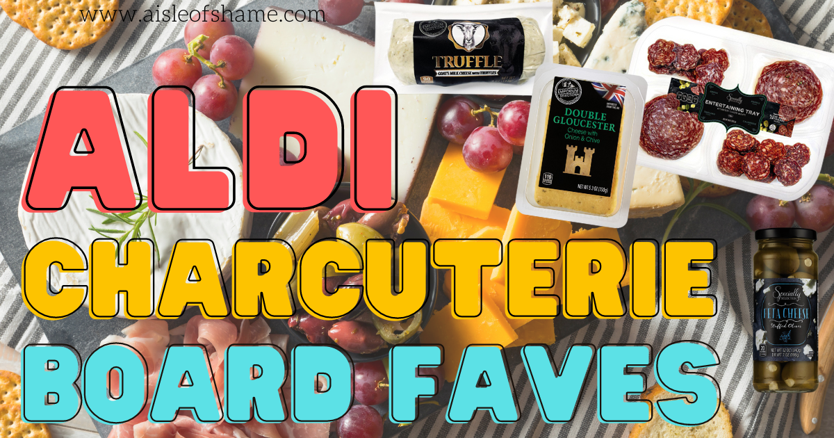 aldi charcuterie board must haves