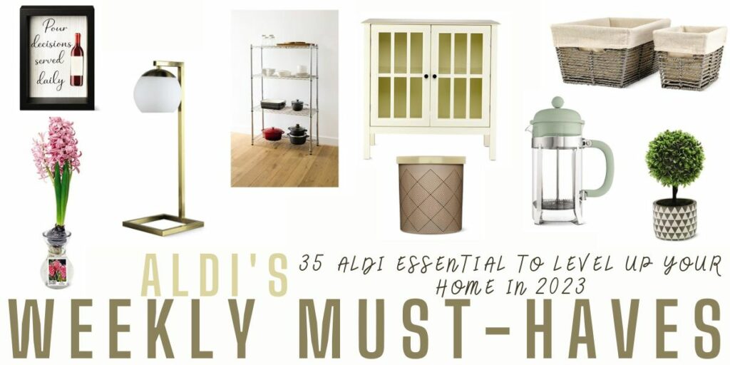 35 ALDI Essential to level up your home in 2023