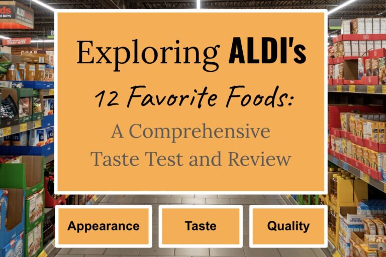Exploring Aldi’s Fan Favorite Foods: A Comprehensive Taste Test and Review