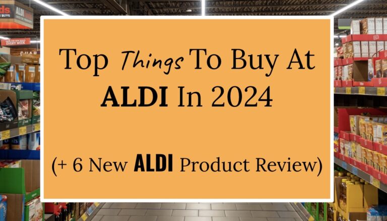 Top Things To Buy At ALDI In 2024 So Far (+ 6 ALDI Product Review)