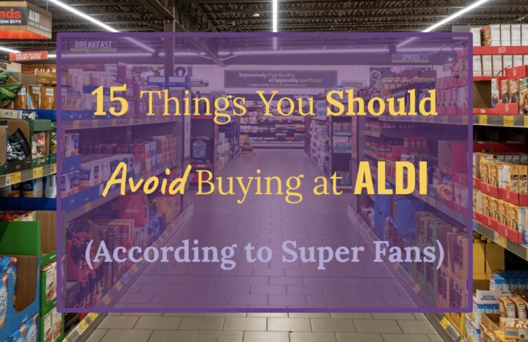 15 Things You Should Avoid Buying at ALDI (According to Super Fans ...