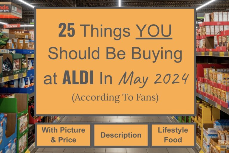 25 Things You Should Be Buying at ALDI In May 2024