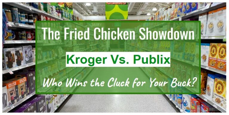 Fried Chicken Face-Off: Kroger vs. Publix—Which One’s Worth Clucking About?
