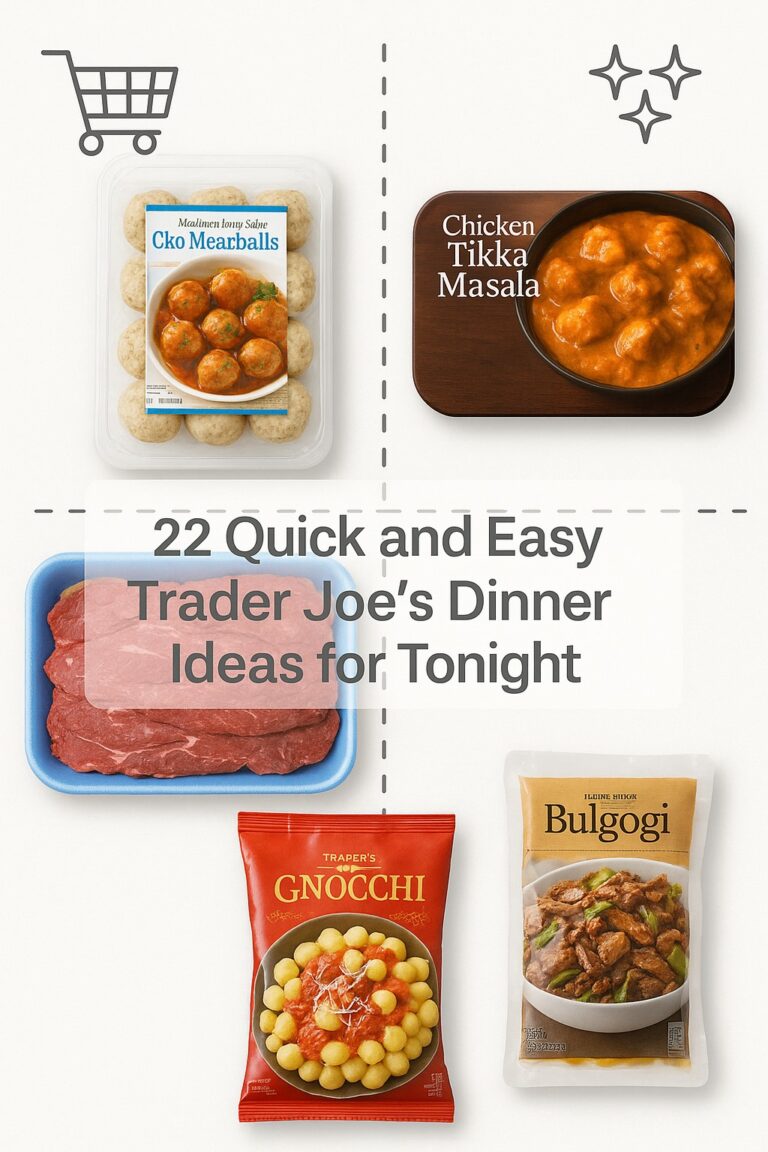 22 Quick and Easy Trader Joes Dinner Ideas for Tonight