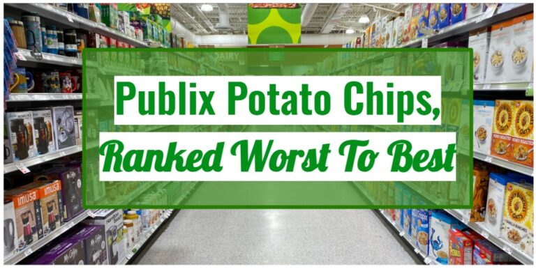 Publix Potato Chips, Ranked Worst To Best