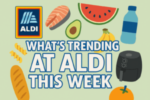 What’s Trending at Aldi This Week (4/19 – 4/25)