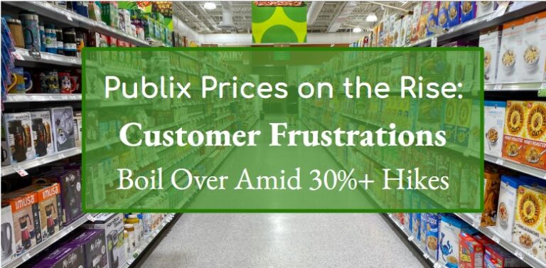 Publix Prices on the Rise: Customer Frustrations Boil Over Amid 30%+ Hikes
