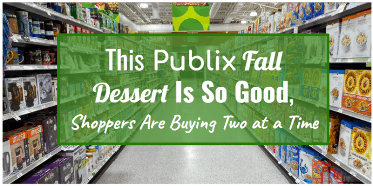 This Publix Fall Dessert Is So Good, Shoppers Are Buying Two at a Time