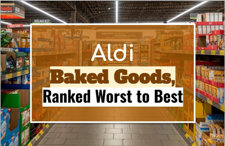 ALDI Baked Goods, Ranked Worst to Best