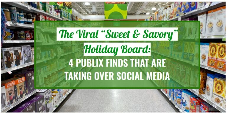 The Viral “Sweet & Savory” Holiday Board: 4 Publix Finds That Are Taking Over Social Media