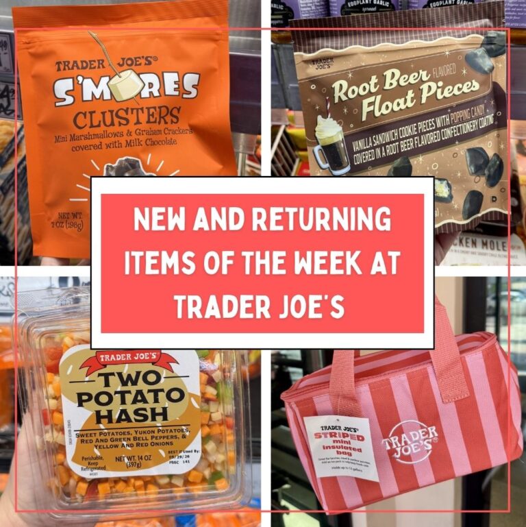 New and Returning Items Of The Week At Trader Joe’s (5/25 – 5/31)