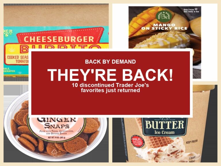 10 Trader Joe’s Fan Favorites That Just Came Back to Shelves