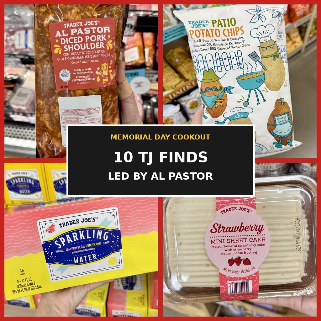 Memorial Day Cookout: 10 Trader Joe's pork and grilling finds led by Al Pastor for the week of May 19-25