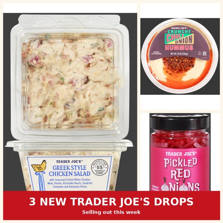 3 Brand-New Trader Joe’s Drops Selling Out This Week: Greek Chicken Salad, the Cult Hummus, and the $3.29 Pickled Onions