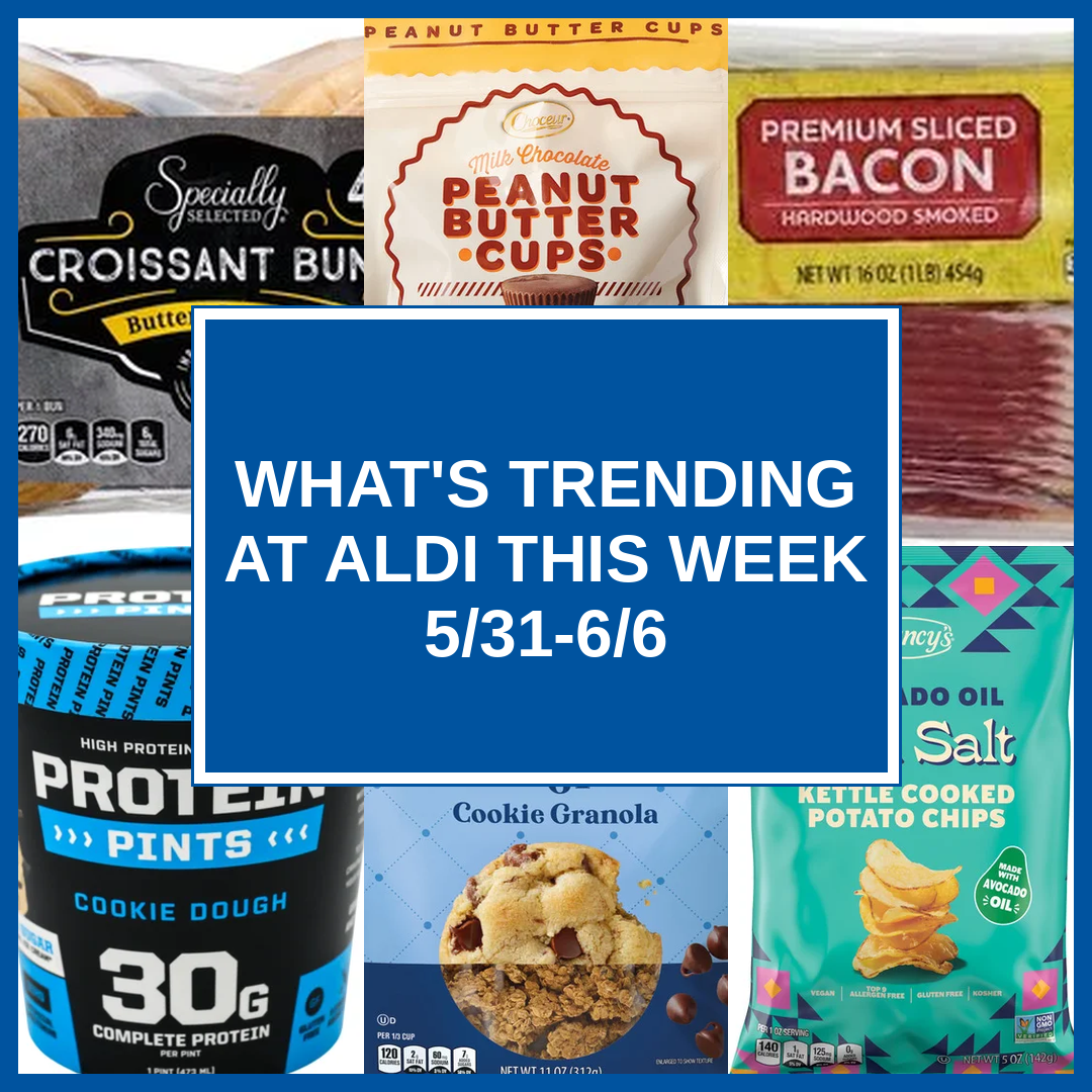 What's Trending at Aldi This Week (5/31-6/6)