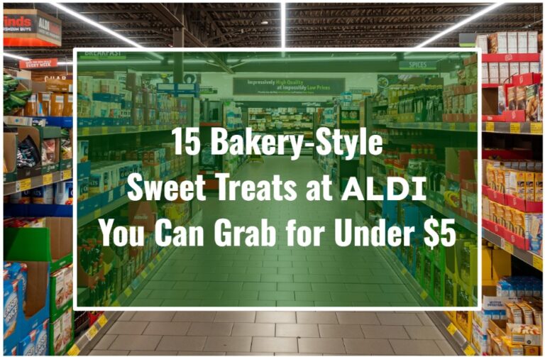 15 Bakery-Style Sweet Treats at Aldi You Can Grab for Under $5