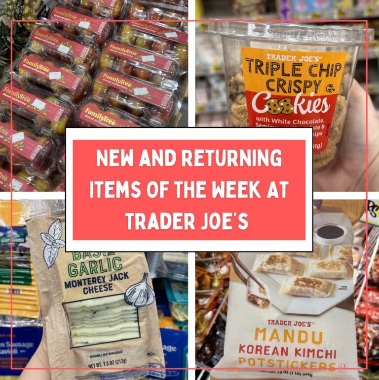 New and Returning Items Of The Week At Trader Joe’s (6/29 – 7/5)
