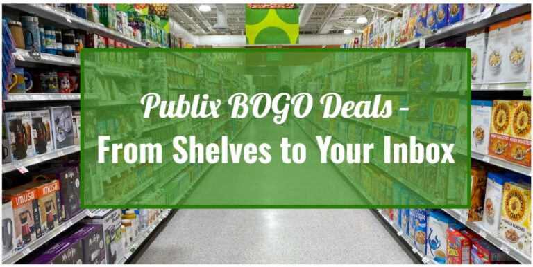 Publix BOGO Deals – From Shelves to Your Inbox