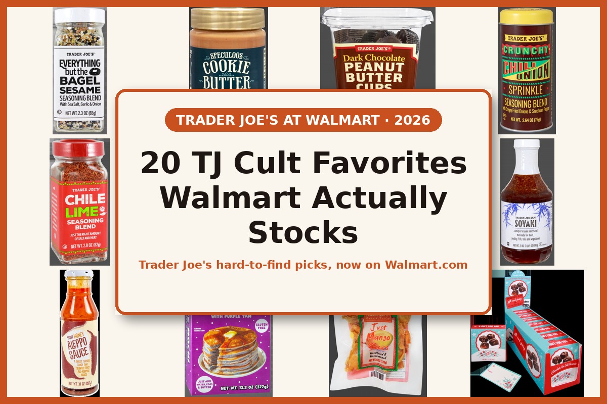 20 Trader Joe's Cult Favorites Walmart.com Actually Stocks (2026)