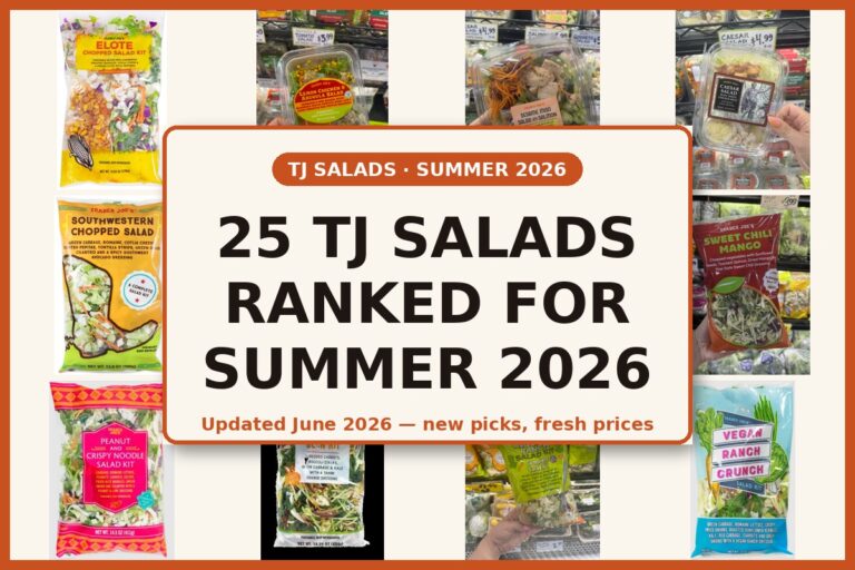 Every Trader Joe’s Salad Ranked for Summer 2026 (Updated June 2026)