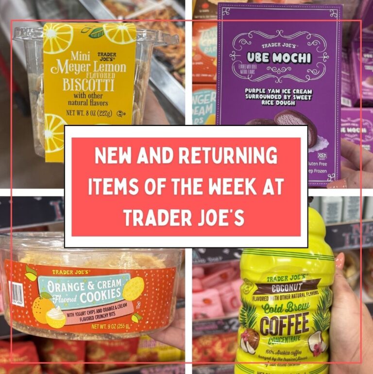 New and Returning Items Of The Week At Trader Joe’s (7/13 – 7/19)