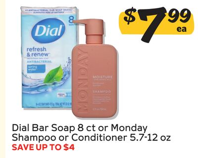 Dial Bar Soap 8 ct or Monday Shampoo or Conditioner 5.7-12 oz