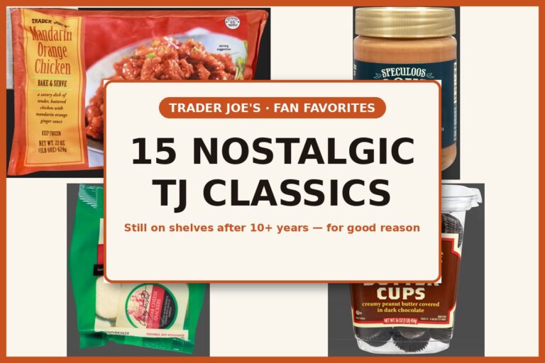 15 Nostalgic Trader Joe’s Favorites That Have Been Popular for Over a Decade