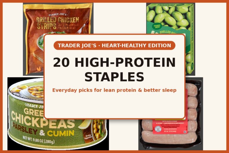 Top 20 High-Protein, Heart-Healthy Staples from Trader Joe’s