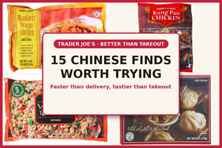 15 Trader Joe’s Chinese Foods That Are Better Than Takeout