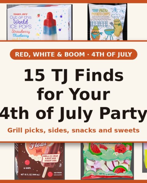 Trader Joe's Red, White & Boom 4th of July Finds