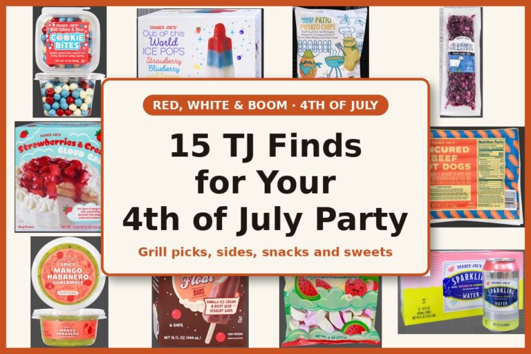 15 Trader Joe’s Finds for Your Red, White & Boom 4th of July Party!