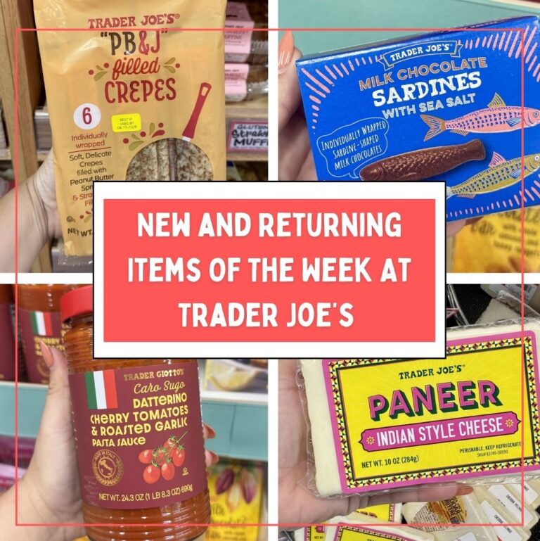 New and Returning Items Of The Week At Trader Joe’s (8/3 – 8/9)