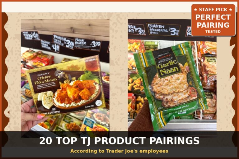 20 Top Trader Joe’s Product Pairings (According To Employees)