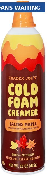 Trader Joe's Salted Maple Cold Foam Creamer - FANS WAITING