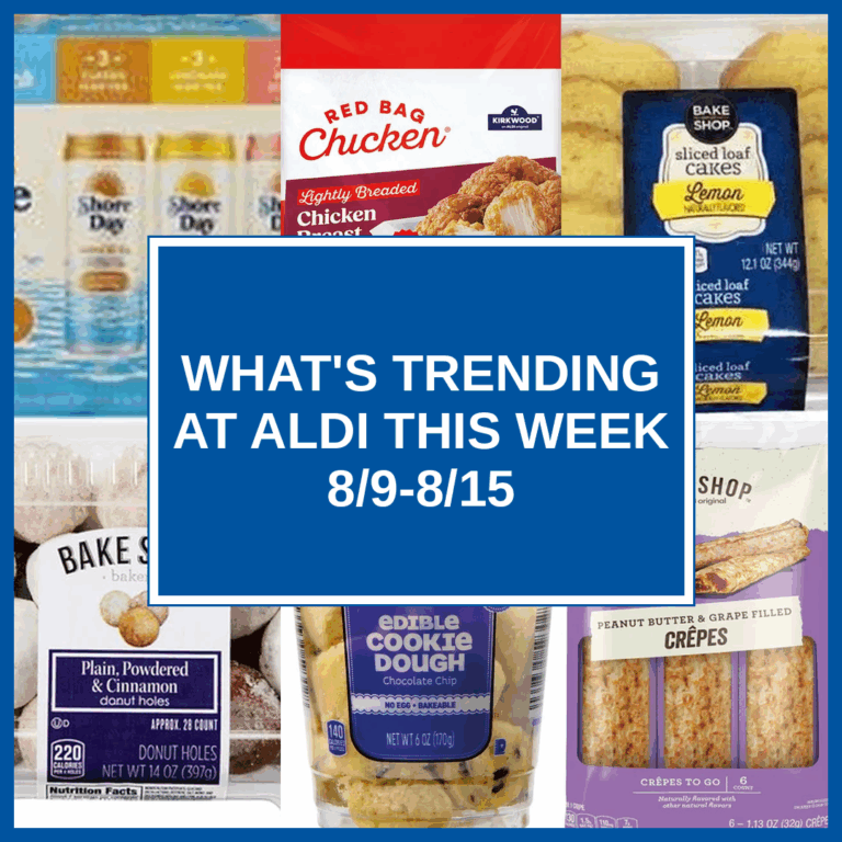 What’s Trending at Aldi This Week (8/9 – 8/15)