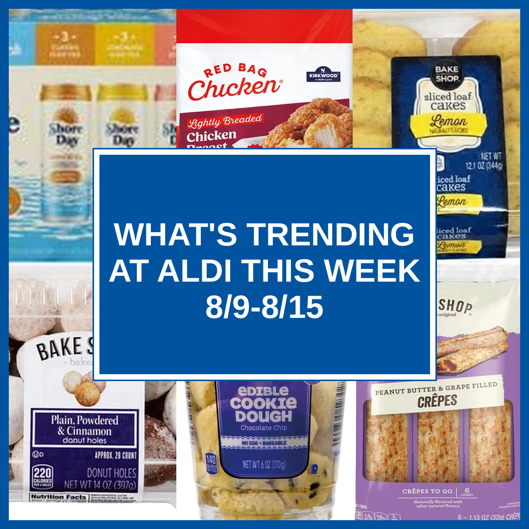 What's Trending at Aldi This Week (8/9-8/15)