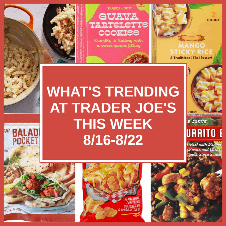 What’s Trending at Trader Joe’s This Week (8/16-8/22)