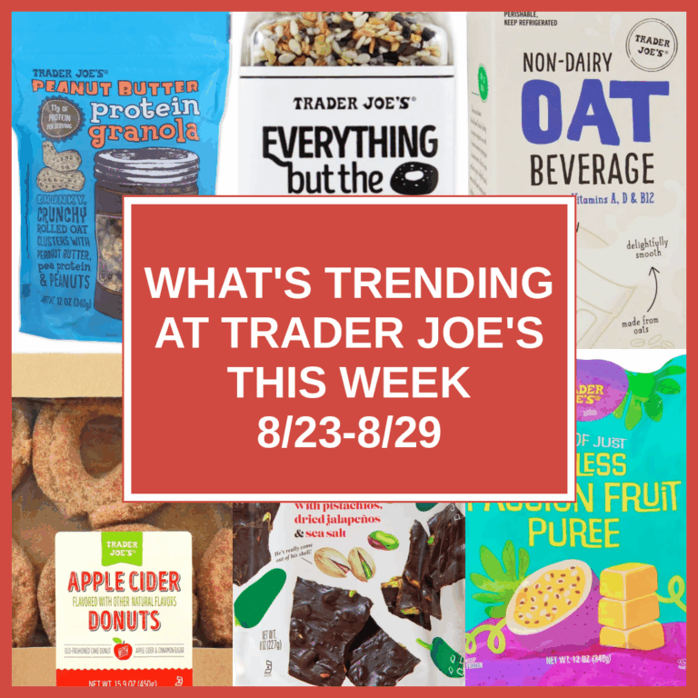 What’s Trending at Trader Joe’s This Week (8/23-8/29)
