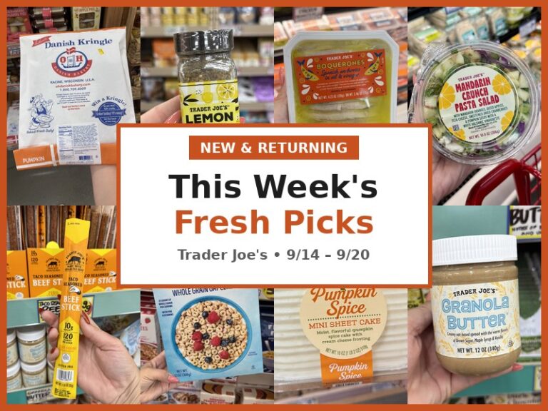 New and Returning Items Of The Week At Trader Joe’s (9/14 – 9/20)