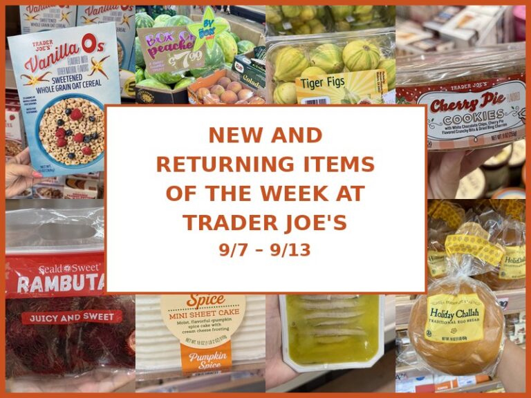 New and Returning Items Of The Week At Trader Joe’s (9/7 – 9/13)