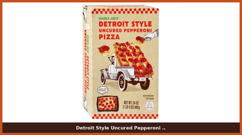 Trader Joe's Detroit Style Uncured Pepperoni Pizza