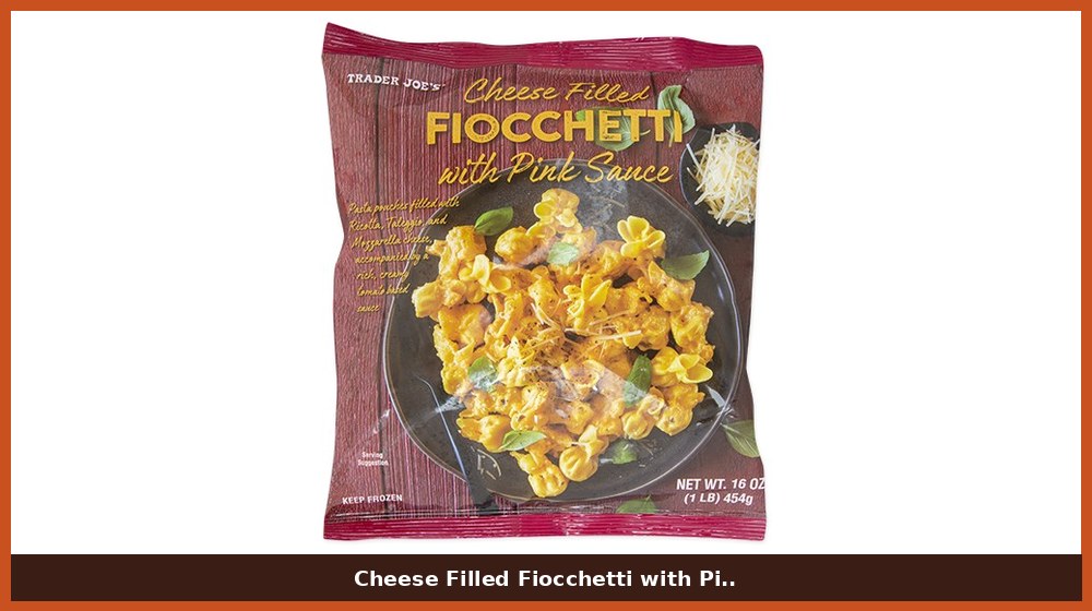 Trader Joe's Cheese Filled Fiocchetti with Pink Sauce