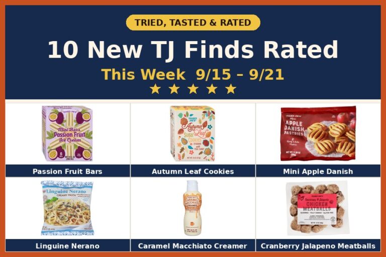 Tried, Tasted, and Rated: 10 New Trader Joe’s Finds This Week (9/15 – 9/21)