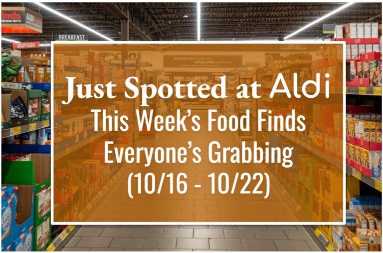 Just Spotted at ALDI: This Week’s Food Finds Everyone’s Grabbing (10/16 – 10/22)