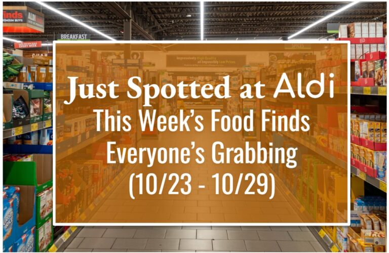Just Spotted at ALDI: This Week’s Food Finds Everyone’s Grabbing (10/23 – 10/29)