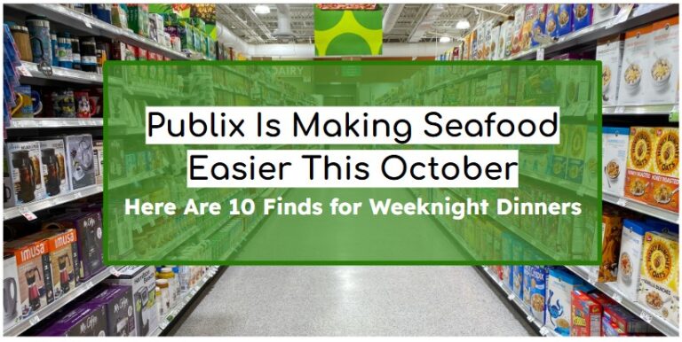 Publix Is Making Seafood Easier This October—Here Are 10 Finds for Weeknight Dinners