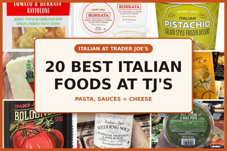 20 Best Italian Foods to Buy at Trader Joe’s
