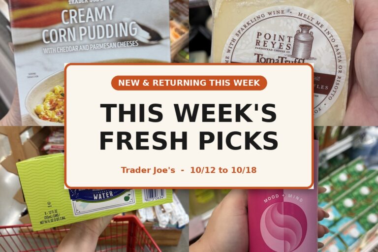 New and Returning Items Of The Week At Trader Joe’s (10/12 – 10/18)